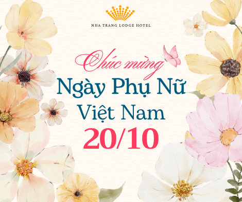 Chúc mừng Ngày Phụ nữ Việt Nam 20/10 tại Nha Trang Lodge Hotel