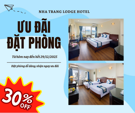 Đặt phòng hôm nay, nhận ngay ưu đãi đặc biệt 30% tại Nha Trang Lodge Hotel